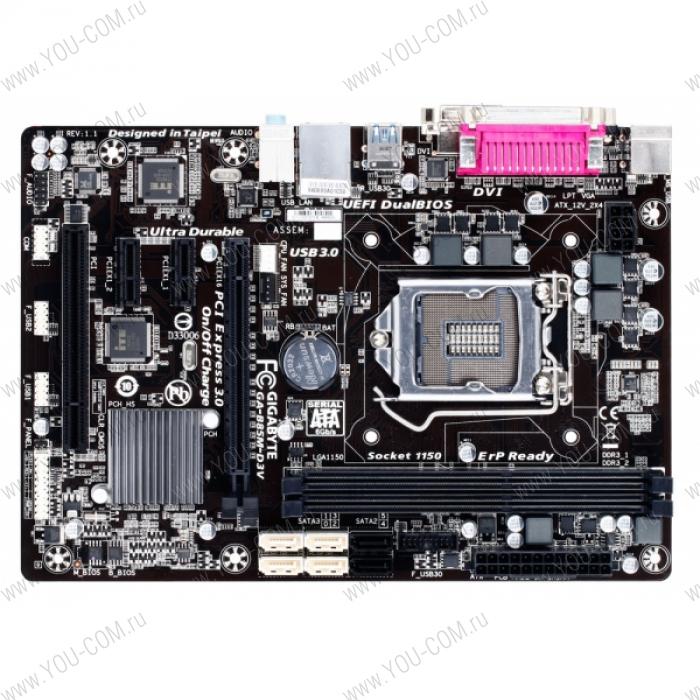 Gigabyte GA-B85M-D3V (Socket 1150, intel B85, 2*DDR3 1600, VGA (DVI-D, D-Sub), PCI-Ex16, Gb Lan, Audio, USB 3.0, mATX)